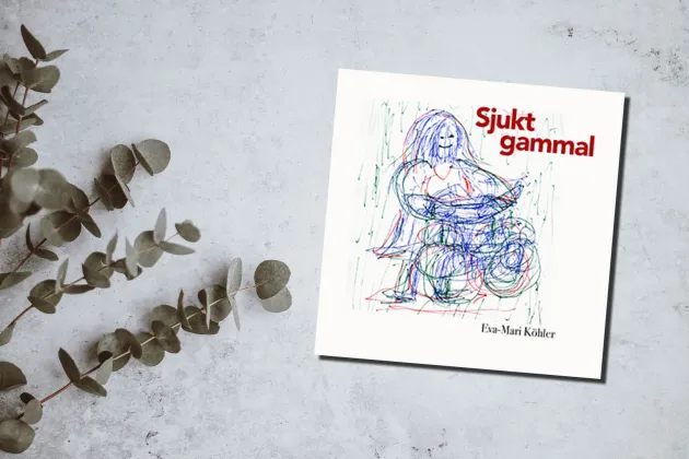 Framsida, Sjukt gammal av Eva-Mari Köhler